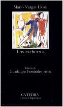Cover of: Los cachorros by Mario Vargas Llosa