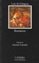 Cover of: Romances by Luis de Góngora y Argote
