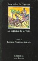 Cover of: La serrana de la Vera by Luis Vélez de Guevara y Dueñas