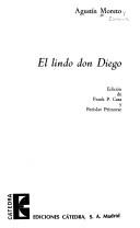 Cover of: El lindo don Diego by Agustín Moreto, Agustín Moreto
