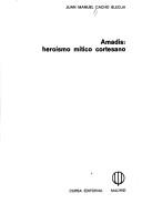 Cover of: Amadis by Juan Manuel Cacho Blecua