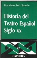 Cover of: Historia Del Teatro Espanol Sigloxx