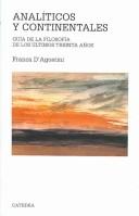 Cover of: Analiticos Y Continentales (Teorema Serie Mayor) by Franca D'Agostini