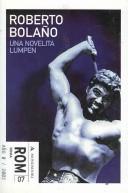 Cover of: Una novelita lumpen by Roberto Bolaño