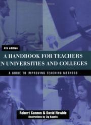 A handbook for teachers in universities and colleges by Robert Cannon, David Newble