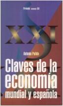 Cover of: Claves De La Economia Mundial Y Española (Economia Xxi)