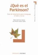 Qué es el Parkinson? by María José Fiuza Asorey, Maria Jose Fiuza Asorey, Jose Manuel Mayan Santos