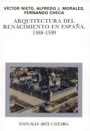 Cover of: Arquitectura del renacimiento en España, 1488-1599