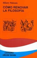 Cover of: Como renovar la filosofia/ Renewing Philosophy (Teorema)