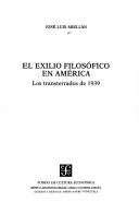 Cover of: El exilio filosófico en América: los transterrados de 1939