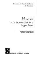 Cover of: Minerva: o, De la propiedad de la lengua latina