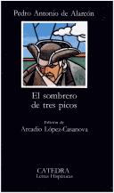 Cover of: El sombrero de tres picos by Pedro Antonio de Alarcón