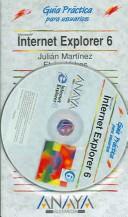 Cover of: Internet Explorer 6 by Julian Martinez