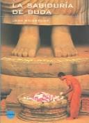 Cover of: La sabiduria de Buda/The knowledge of Buda