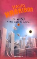 Cover of: 50 in 50: Fifty stories for fifty years!