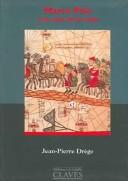 Cover of: Marco Polo y la ruta de la seda/Marco Polo & the way of the silk