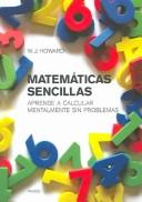 Matematicas Sencillas / Doing Simple Math in Your Head by W. J. Howard