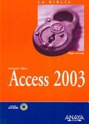 Cover of: La Biblia de Microsoft Office Access 2003