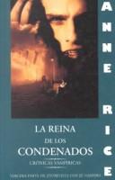 Cover of: La Reina de Los Condenados by Anne Rice