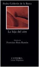 Cover of: La hija del aire: tragedia en dos partes