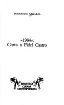 Cover of: Carta a Fidel Castro: ano, 1984
