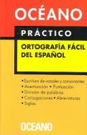 Cover of: Oceano Practico: Ortografia Facil Del Espanol