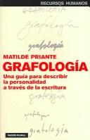 Cover of: Grafologia/ Graphology: Una guia para describir la personalidad a traves de la escritura / A guide to describe personality through  writing (Paidos Plural)