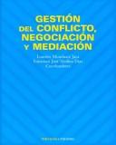 Cover of: Gestion del conflicto, negociacion y mediacion / Management of Conflict, Negotiation and Mediation (Psicologia / Psychology)