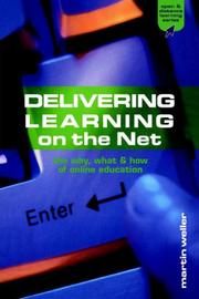 Cover of: Delivering learning on the Net | Martin Weller