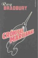 Cover of: Cronicas Marcianas/ Marcial Cronicles by Ray Bradbury, Francisco Abelenda