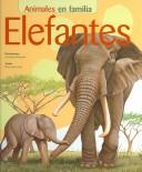 Cover of: Elefantes (Animales En Familia) by Rosa Costa-Pau