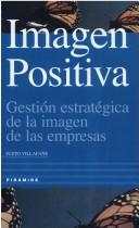 Cover of: Imagen positiva by Justo Villafañe