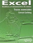 Cover of: Excel Analisis y Tratamientos de Datos: Analisis Y Tratamiento De Datos/ Data Analysis and Treatment (Trucos Esenciales / Essential Tricks)