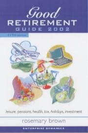 Cover of: The Good Retirement Guide (Enterprise Dynamics)