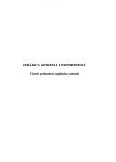Cover of: Ceràmica medieval i postmedieval by coordinació, José I. Padilla Lapuente, Josep M. Vila Carabasa ; Xavier Aquilué ... [et al.].