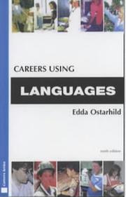 Careers Using Languages (Kogan Page Careers in) by Helen Steadman