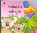 Cover of: Animales salvajes