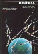 Cover of: Genetica para todos /  Introducing Genetics by Steve Jones, Borin Van Loon