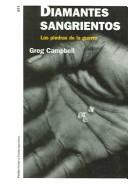 Cover of: Diamantes Sangrientos: Las Piedras De La Guerra (Historia Contemporanea)