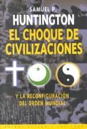 Cover of: El choque de civilizaciones by Samuel P. Huntington