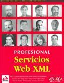 Cover of: Servicios Web XML/ XML Web Services by Patrick Cauldwell, Rajesh Chawla, Vivek Chopra, Gary Damschen, Chris Dix