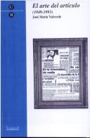 Cover of: El Arte del Articulo 1949-1993 (Universitat de Barcelona)