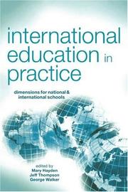 Cover of: International education in practice by edited by Mary Hayden, Jeff Thompson, George Walker.