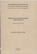 Biblioteca de paleografía y diplomática by Universitat de Barcelona. Departament d'Història Medieval, Paleografia i Diplomàtica.