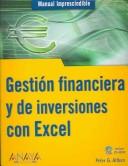 Cover of: Gestion Financiera Y De Inversiones Con Excel / Manage Your Money and Investments with Microsoft Excel (Manuales Imprescindibles / Essential Manuals)