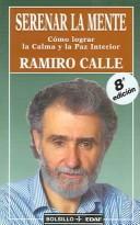 Cover of: Serenar la mente / Calm the Mind by Ramiro Calle, Ramiro Calle