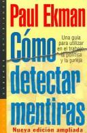 Como Detectar Mentiras / Telling Lies by Paul Ekman