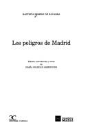 Cover of: Los Peligros de Madrid (Clasicos Madrileños)