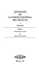 Cover of: Antologia de La Poesia Española del Siglo XX - I