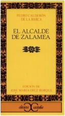 Cover of: El alcalde de Zalamea by Pedro Calderón de la Barca